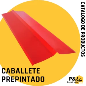 CABALLETE GALVANIZADO PREPINTADO